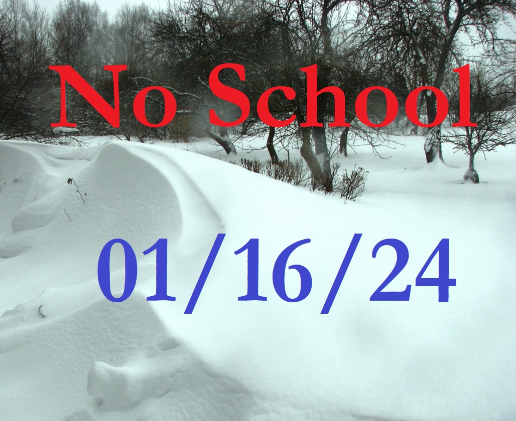No School January 16, 2024